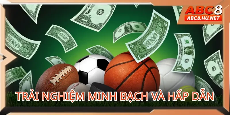 ABC8 cung cấp nền tảng cá cược an toàn và minh bạch