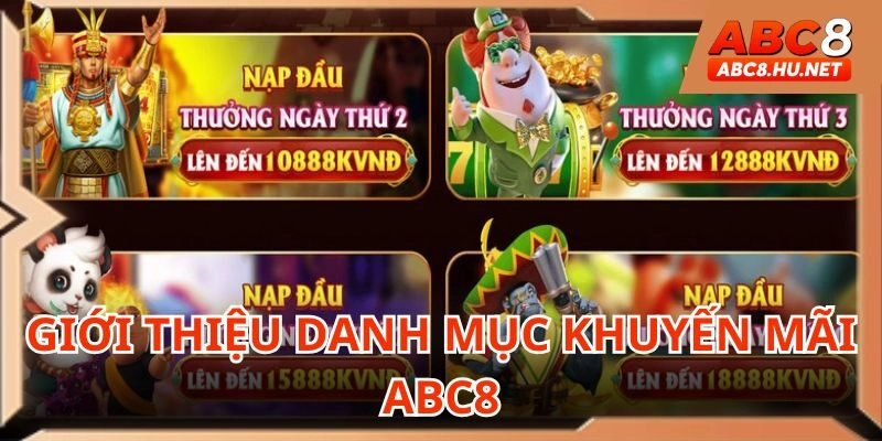 Khám phá về mục khuyến mãi ABC8 đình đám